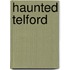 Haunted Telford