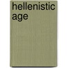 Hellenistic Age door Mike Bury