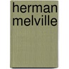 Herman Melville door Robert Faggen
