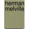 Herman Melville by Robert Faggen