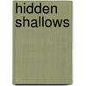 Hidden Shallows door John W. Fenn