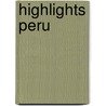 Highlights Peru by Susanne Asal