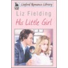 His Little Girl by Liz Fielding