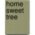 Home Sweet Tree