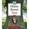 Home Sweet Tree door Mary Elizabeth Salzmann