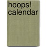 Hoops! Calendar door Workman Publishing
