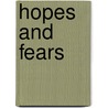 Hopes And Fears door Lee Rainie