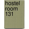 Hostel Room 131 door R. Raj Rao