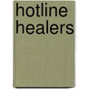 Hotline Healers door Gerald Vizenor