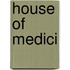 House Of Medici