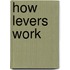 How Levers Work