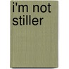 I'm Not Stiller by Max Frisch