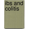 Ibs And Colitis door Jill Wright