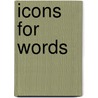 Icons for Words door Amy Wickham
