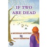 If Two Are Dead door Sally DeFreitas