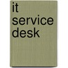 It Service Desk door Michael Johnson