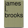 James L. Brooks by John McBrewster