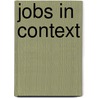Jobs In Context by Helena Znaniecka Lopata