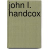 John L. Handcox by John L. Handcox