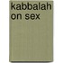 Kabbalah On Sex