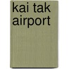 Kai Tak Airport by Frederic P. Miller
