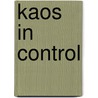 Kaos In Control by Justin Malangoni