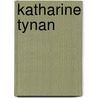 Katharine Tynan by Marilyn Gaddis Rose