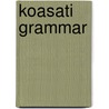 Koasati Grammar by Geoffrey D. Kimball