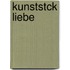 Kunststck Liebe