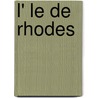 L' Le De Rhodes door douard Biliotti