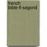 French Bible-fl-segond by Unknown