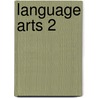 Language Arts 2 door Peggy Bivens