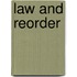 Law and Reorder