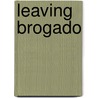 Leaving Brogado by Marshall Harrison
