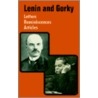 Lenin And Gorky door Vladimir I. Lenin