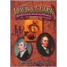 Lewis And Clark by William Fruge