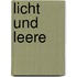 Licht und Leere