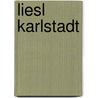 Liesl Karlstadt door Michaela Karl