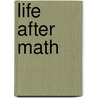 Life After Math door S.L. Danielson