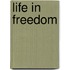 Life in Freedom