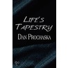Life's Tapestry by Martin Goldsmith