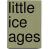 Little Ice Ages by Jean M. Grove
