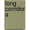 Long Corridor A door Cookson C