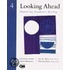 Looking Ahead 4