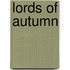 Lords Of Autumn