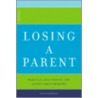 Losing a Parent door Marshall Fiona