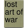 Lost Art Of War door Haha Lung