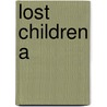Lost Children A door Pargeter Edith