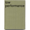 Low Performance door Malcolm Schauf