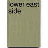 Lower East Side by Frederic P. Miller